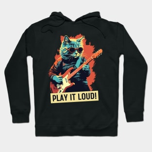 Play It Loud - rock star Cat Hoodie